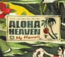 AnEw  }CEnC@ALOHA HEAVEN